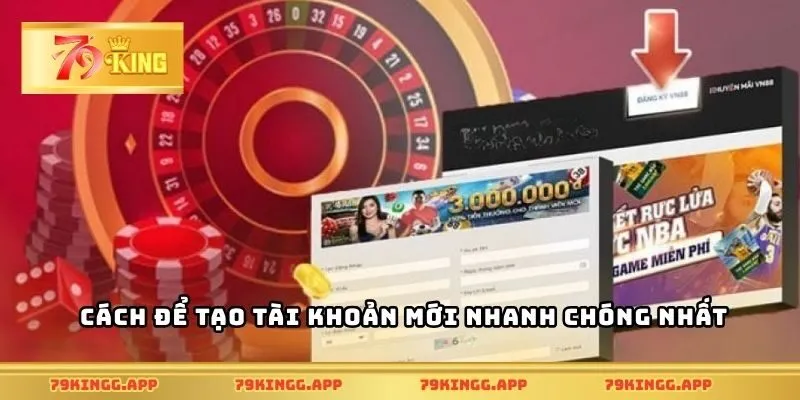 Cách để tạo tài khoản mới nhanh chóng nhất